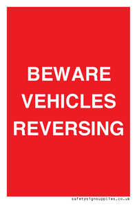 BEWARE VEHICLES REVERSING